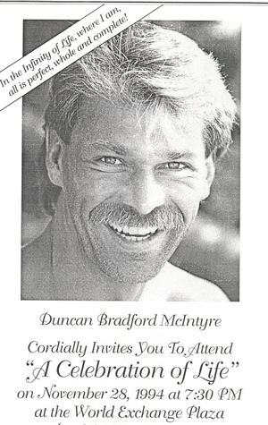 Bradford McIntyre Cordially Invites You To Attend A Celelbration of LIfe on November 28th, 1994 at 7:30PM at the World Exchange Plaza, Ottawa