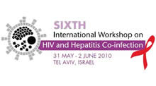 6th International Workshop on HIV and Hepatitis Co-Infection - 31 May - 2 June 2010 - Tel Aviv, Israel - www.virology-education.com