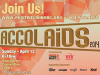 Poster: ACCOLAIDS 2014 - An awards gala honouring our heroes in the BC AIDS movement. Sunday April 13 2014 - 6-10PM Vancouver Convention Centre