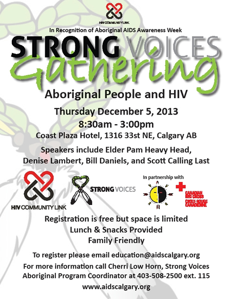 Aboriginal AIDS Awareness Week: Strong Voices Gathering - Aboriginal People and HIV - AIDS CAlgary - www.aidscalgary.org