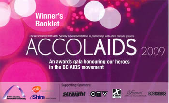 Winner's Booklet: ACCOLAIDS 2009 -  An awards gala honouring our heroes in the BC AIDS movement. British Columbia Persons With AIDS Society