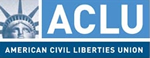 American Civil Liberties Union - www.aclu.org