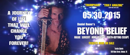 Daniel Bauer's - BEYOND BELIEF - A JOURNEY OF LIFE THAT WILL CHANGE YOU FOREVER!
