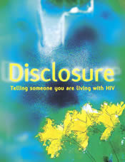 Poster: Disclosure: Telling someone your are living with HIV - positivelivingbc.org
