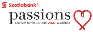 Scotiabank Passions: a benefit for the Dr. Peter AIDS Foundation