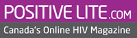 PositiveLite.com- Canada's Online HIV Magazine - www.positivelite.com