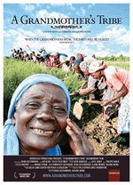 Poster: A GRANDMOTHERS TRIBE - A FILM BY DEAN EASTERBROOK AND QIUJING WONG