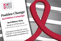 Positive Change Red Ribbon Campaign - Red Ribbon Gala - www.aidsvancouver.org/red-ribbon