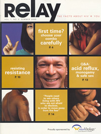Relay Magazine Cover: Bradford McIntyre on the cover of Relay: the facts about HIV and you - Positively positive: HIV+ for 20 years, Bradford McIntyre tells his story.