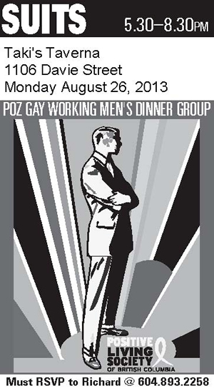 SUITS Dinner - August 26, 2013 - POZ GAY WORKING MEN'S DINNER GROUP - www.positivelivingbc.org
