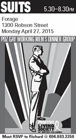 Poster: Suits - Poz Gay Working Men's Dinner Group - April 27, 2015 - Forage - www.positivelivingbc.org