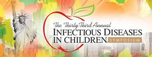 The Thirty-Third Infectious Diseases in Children Symposium - Now Fully Virtual - November 21- 22, 2020 - www.healio.com www.healio.com/meeting/idcnewyork/welcome
