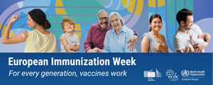 European Immunization Week 2026: For every generation, vaccines work European Immunization Week 2026: For every generation, vaccines work