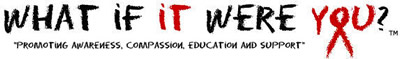 What iF iT Were You? - www.whatifitwereyou.org