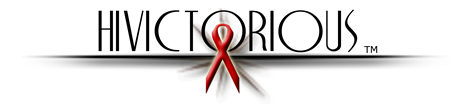 HIVictorious, Inc. HIV and AIDS, Education, Awareness and Advocacy - www.hivictorious.org