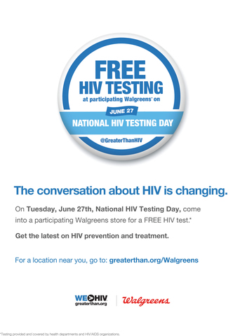 FREE HIV TESTING at participating Walgreen's on JUNE 27 NATIONAL HIV TESTING DAY
