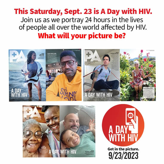 This saturday, Sept. 23 is  A DAY with HIV. Join us as we portray 24 hours in the lives of people all over the world affected by HIV. What will your picture be? www.adaywithhiv.com