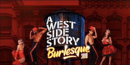 AHF is staging its wildly popular, sold-out A Westside Story Burlesque Show in New York City, Chicago, and Washington, DC.
