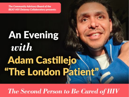 An Evening with Adam Castillejo - The Second Person to Be Cured of HIV