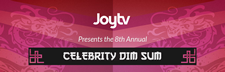 Banner: JoyTV Presents the 8th Annual CELEBRITY DIM SUM - October 4th, 2015 - 11am - 1pm - Four Seasons Hotel - Vancouver, BC Canada - www.aidsvancouver.org