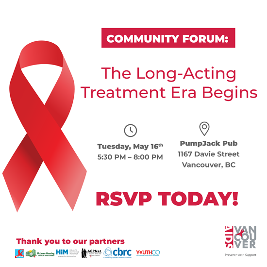Community Forum: The Long-Acting Treatment Era Begins - Tuesday, May 16th - PumpJack Pub 1167 Davie Street, Vancouver, British Columbia Community Forum: The Long-Acting Treatment Era Begins - Tuesday, May 16th - PumpJack Pub 1167 Davie Street, Vancouver, British Columbia