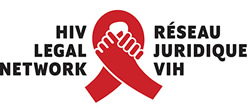 HIV Legal Network - Réseau juridique VIH - www.hivlegalnetwork.ca HIV Legal Network - Réseau juridique VIH - www.hivlegalnetwork.ca