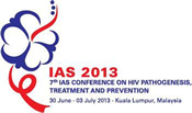 7th IAS Conference on HIV Pathogenesis, Treatment and Prevention (IAS 2013) - www.ias2013.org