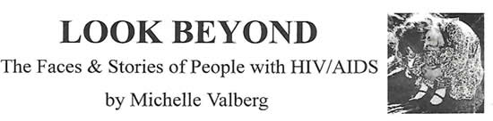 Banner: L00K BEYOND The Faces & Stories of People with HIV/AIDS by Michelle Valberg