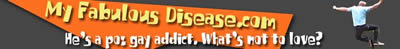 My Fabulous Disease - MyFabulousDisease.com