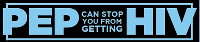 PEP CAN STOP YOU FROM GETTING HIV - AIDS Committee of Toronto (ACT) - actoronto.org