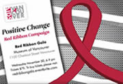 Positive Change Red Ribbon Campaign - Red Ribbon Gala - Museum of Vancouver - November 30, 6-9 pm - 1100 Chestnut Street Vancouver, BC