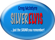 Greg McIntyre SILVER ELVIS &hellip;just the SOUND you remember.