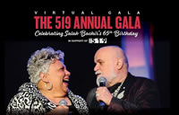 THE 519 ANNUAL GALA - VIRTUAL GALA - Celebrating Salah Bachir's 65th Birthday - IN SUPPORT OF THE 519 - www.the519.org