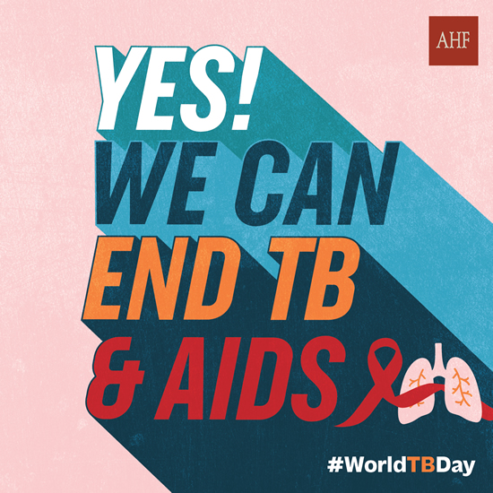 AIDS Healthcare Foundation (AHF) is marking World TB Day by holding Yes! We Can End TB events across several of its 45 country teams.